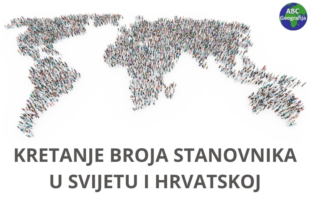 Kretanje broja stanovnika u svijetu i Hrvatskoj